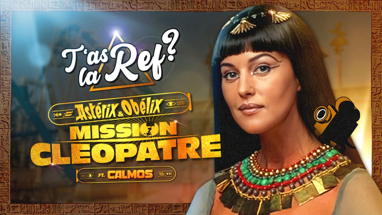 WHAT'S THE REF ? - Astérix et Obélix : Mission Cléopâtre (feat @Calmos)
