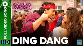 Ding Dang - Full Video Song | Munna Michael | Javed - Mohsin | Amit Mishra &amp; Antara Mitra| Y Music
