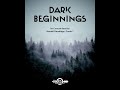 Dark Beginnings - Randall Standridge, Concert Band (Grade 1) - Randall Standridge Music