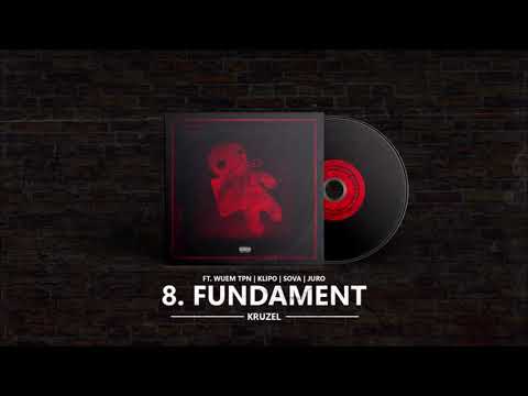 Kruzel - Fundament / feat. WUEM TPN, Klipo, Sova, Juro | prod. PremierArena