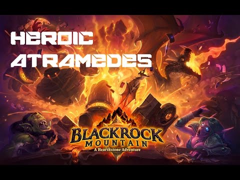 Hearthstone - Heroic Atramedes