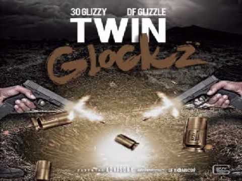 30 Glizzy & DF Gizzle - Twin Glockz [Prod. By 808 Mafia & Doughboy]