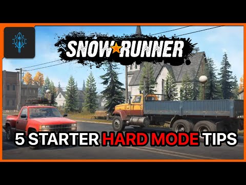 5 Tips for a Killer SnowRunner Hard Mode Start