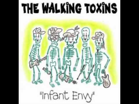 The Walking Toxins- Stupid Little Babies