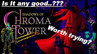 Shadows Of Chroma Tower, 2026 Alpha Playtest Review/Gameplay.