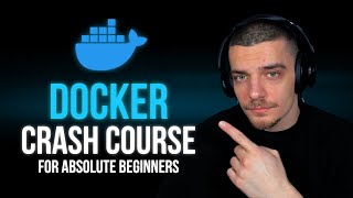 Docker Crash Course - For Absolute Beginners