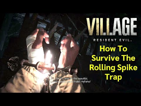 HOW TO GET PAST THE SPIKE WHEEL TRAP IN RESIDENT EVIL VILLAGE XBOX PS4 2021
