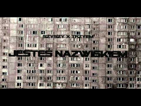 Szyszy x TrzyeM- Jesteś Nazwiskiem
