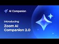 Introducing Zoom AI Companion 2.0