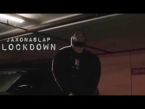 Jax - Lockdown (Official Video) prod by Jaxonaslap Dir.leftlanefilms