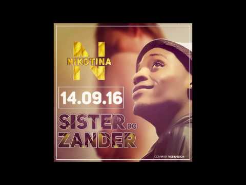 Nicotina KF - Sister do Zander