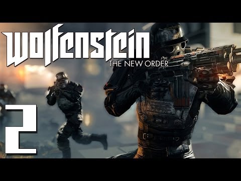 Wolfenstein The New Order Gameplay Walkthrough Part 2 (Wolfenstein PC Gameplay 1080p HD)