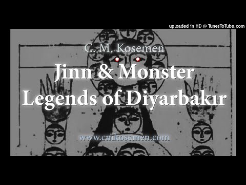 Demons, Jinns and the Supernatural from Legends of Turkey's Diyarbakır Province