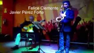 PERA Y CHOCOLATE | Felice Clemente & Javier Perez Forte (Live)