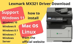 Lexmark MX321 Driver Download and Setup Windows 11 Windows 10