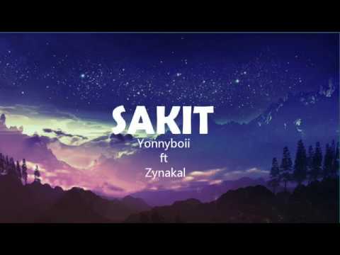 Yonnyboii ft Zynakal - Sakit (Lyrics)