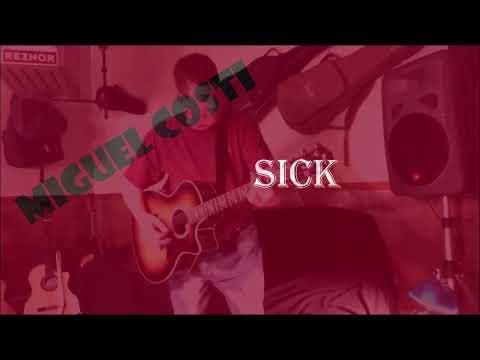 Miguel Costi - Sick (ft. Erik Diaz)