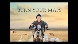 Burn Your Maps - adventures - drama - 2016 - trailer video