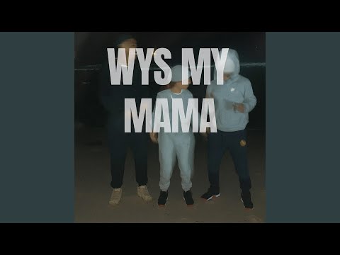 Wys My Mama (Leli) (feat. Woza Carlito)