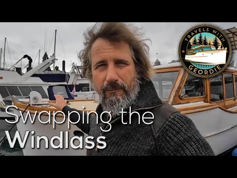 Ep 306 - Swapping the Windlass - Living Aboard a Wooden Boat - Travels With Geordie