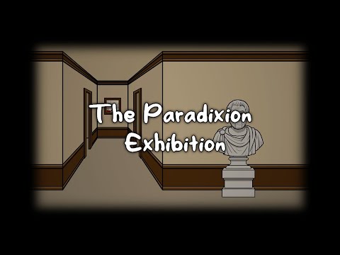 Видео The Paradixion: Exhibition #1