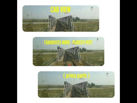 CAB VIEW Targoviste Nord - Ploiesti Vest ( 1 )