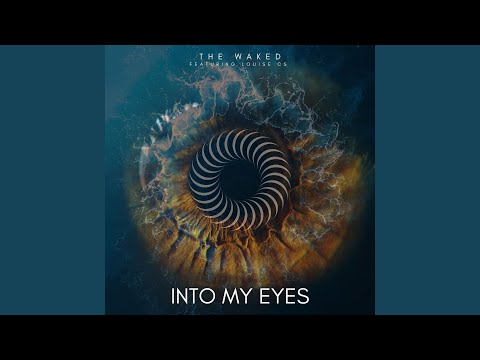 Into My Eyes