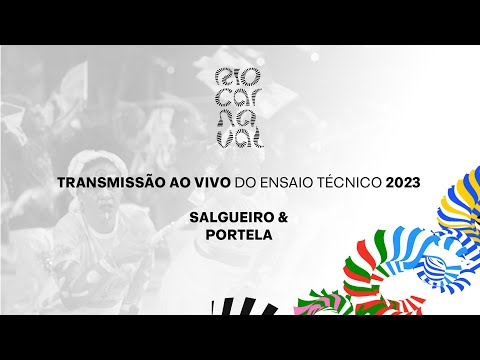 Ensaio Técnico - Salgueiro & Portela