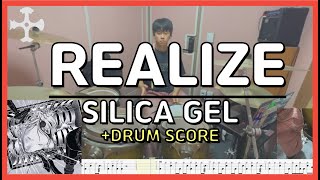 실리카겔 (Silica Gel) - Realize  DRUM COVER (with music sheet)