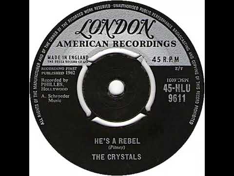 UK New Entry 1962 (257) Crystals - He's A Rebel