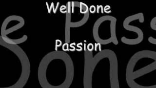 Passion Well Done