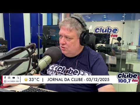 Jornal da Clube - 03/12/2025 - Edição do Almoço