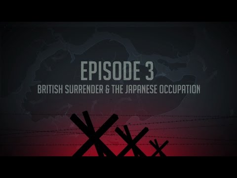 Ep 3: British Surrender & Japanese Occupation