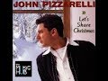 JOHN PIZZARELLI ★★★ Let's Share Christmas [full album]