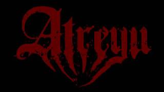 Atreyu- You Eclipsed By Me