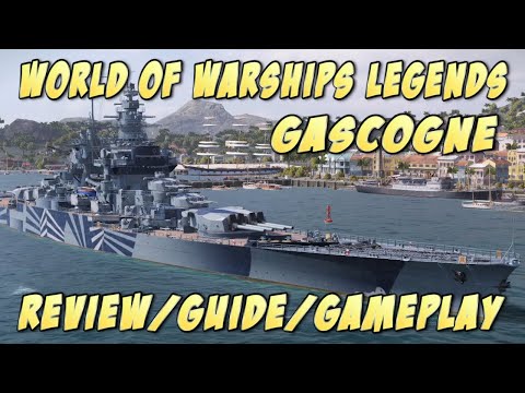 World of Warships Legends : French tier 7 Battleship Gascogne