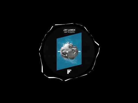 Jay Lumen - Ode To Earth (Original Mix)