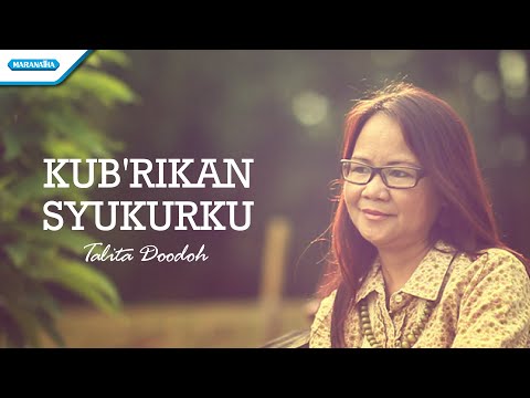 Ku Berikan Syukur Ku - Talita Doodoh (Video)