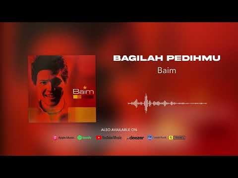 Baim - Bagilah Pedihmu (Official Audio)