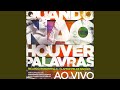 Quando Não Houver Palavras Ao Vivo