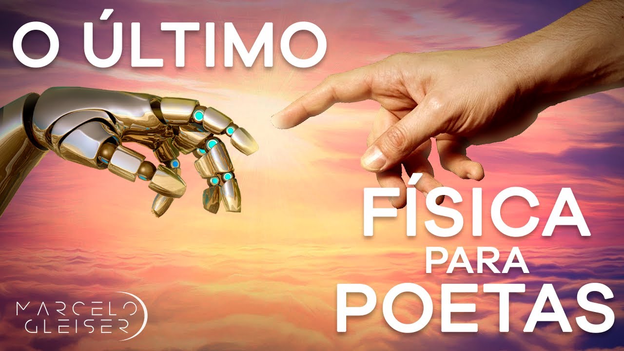 A CIÊNCIA MATA DEUS? | ÚLTIMO Física para Poetas