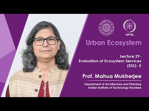 Lecture 29: Evaluation of Ecosystem Services (ESS)- II