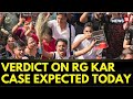 RG Kar Medical College Hospital Court Verdict In RG Kar Rape And Murder Case Expected Today