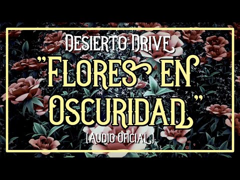 Video thumbnail for Flores en Oscuridad