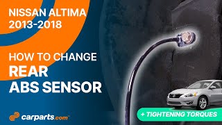 How to replace the Rear ABS Sensor 2013-2018 Nissan Altima 🚗