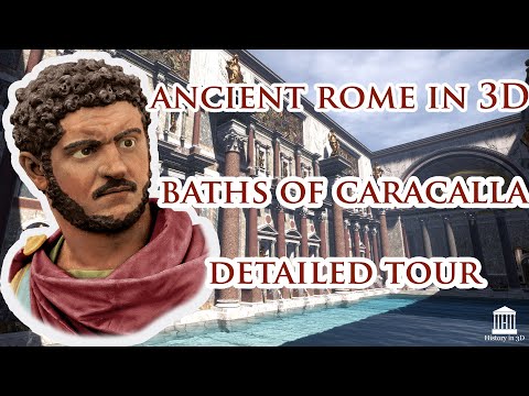 Virtual Ancient Rome in 3D - Baths of Caracalla, 13 minute detailed video tour