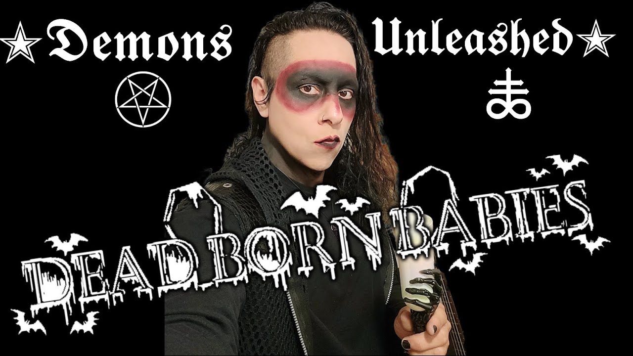 Dead Born Babies - Demons Unleashed