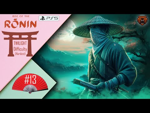 RISE OF THE RONIN PS5 Walkthrough Gameplay Part 13 | TWILIGHT Difficulty | Full Game @ddyutams