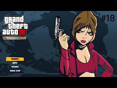 Grand Theft Auto III – The Definitive Edition Walkthrough Pt 18-Kenjis Honor on the line