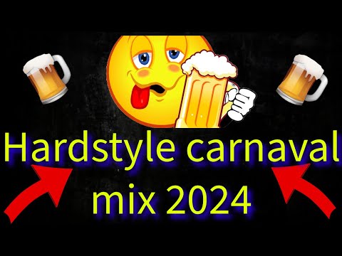 🎉Hardstyle Carnaval Mix 2024 🍺
